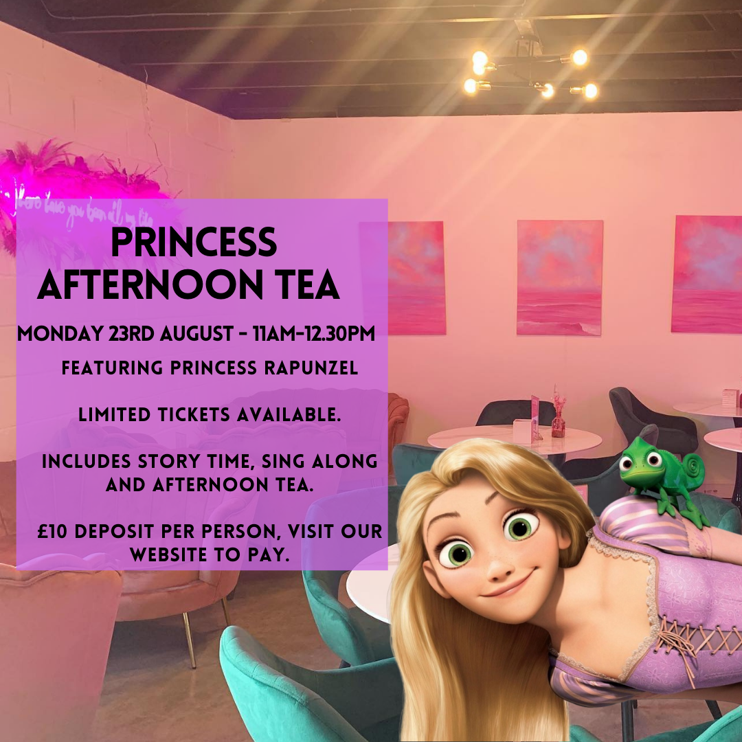 Rapunzel Princess Afternoon Tea - Monday 23rd August